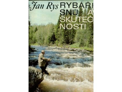 Rybáři snů a skutečnosti