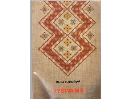 Vyšívame, Milina Duchoňová, 1981