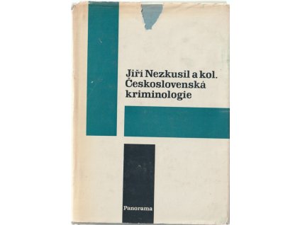 Československá kriminologie - Vysokošk. učebnice, Jiří Nezkusil, 1978