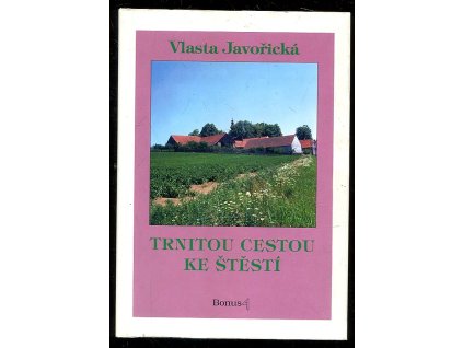 190638 trnitou cestou ke stesti