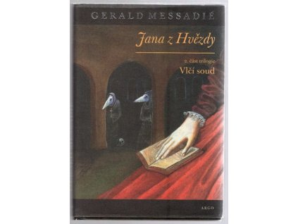 Jana z Hvězdy, 2. část trilogie, Vlčí soud
