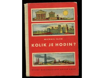 Kolik je hodin?, M Il'jin, 1951
