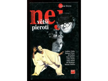 Největší pieroti, Otakar Brůna, 1998