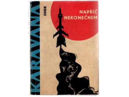 Napříč nekonečnem : vědeckofantastické povídky