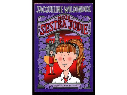 Moje sestra Jodie, Jacqueline Wilson, 2009