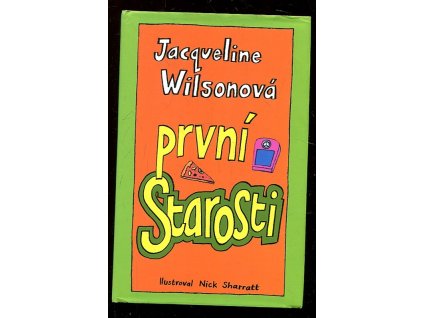 První starosti, Jacqueline Wilson, 2004