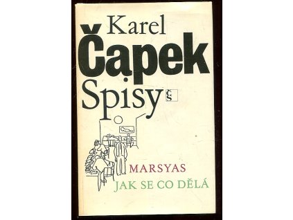 Marsyas - Jak se co dělá, Karel Čapek, 1984