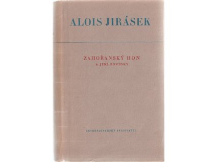Zahořanský hon a jiné povídky, Alois Jirásek, 1951