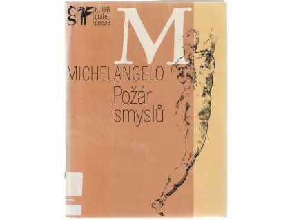 Požár smyslů - výbor z poezie a dopisů, Michelangelo Buonarroti, 1977