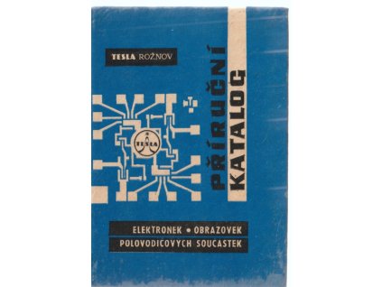 Příruční katalog elektronek, obrazovek, polovodičových prvků, 1977
