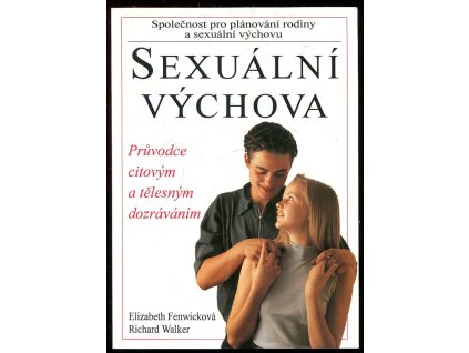 191031 sexualni vychova pruvodce citovym a telesnym dozravanim ucebnice pro zakladni skolu a pro nizsi rocniky viceletych gymnazii