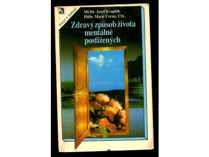 Zdravý způsob života mentálně postižených, Josef Kvapilík, 1990