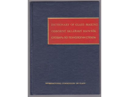 Odborný sklářský slovník anglicko-česko-ruský