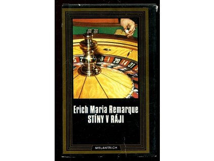 Stíny v ráji, Erich Maria Remarque, 1987