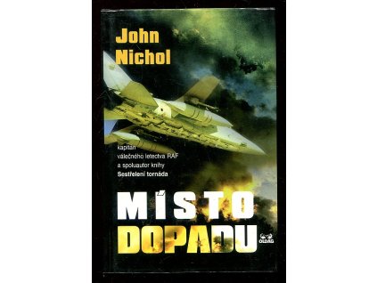 Místo dopadu, John Nichol, 1999