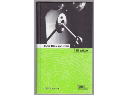 Tři rakve, John Dickson Carr, 2007