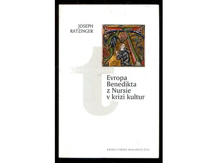 191253 evropa benedikta z nursie v krizi kultur