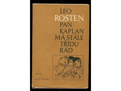 Pan Kaplan má stále třídu rád, Leo Calvin Rosten, 1987