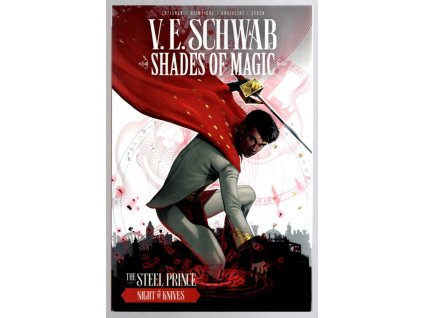 Shades of Magic: The Steel Prince Vol. 2: Night of Knives