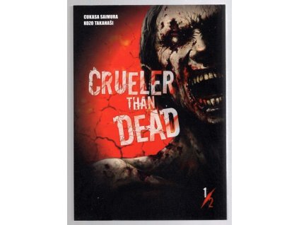 Crueler Than Dead 1