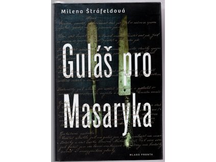 Guláš pro Masaryka