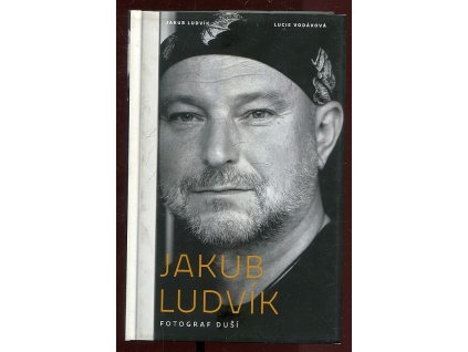 Jakub Ludvík - Fotograf duší, Lucie Vodáková, 2018