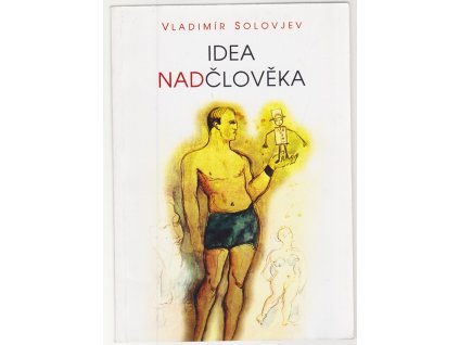 Idea nadčlověka, Vladimir Sergejevič Solov'jev, 1997