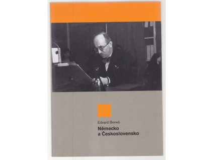 Edvard Beneš Německo a Československo, Edvard Beneš, 2005