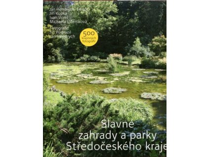 Slavné zahrady a parky Středočeského kraje