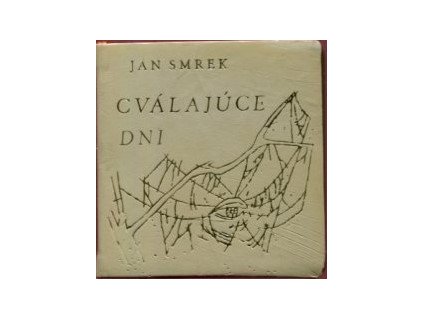 Cválajúce dni, Ján Smrek, 1961