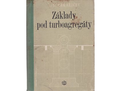 Základy pod turboagregáty, Viktor Makaričev, 1954
