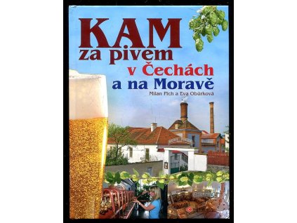 Kam za pivem v Čechách a na Moravě, Milan Plch, 2014