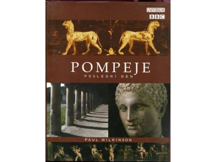 Pompeje : poslední den