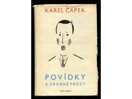 Povídky a drobné prózy : výbor z díla, Karel Čapek, 1955