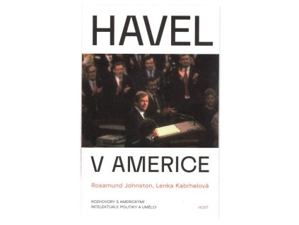Havel v americe, Rosamun Johnston, 2019