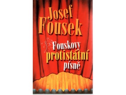Fouskovy protistátní písně