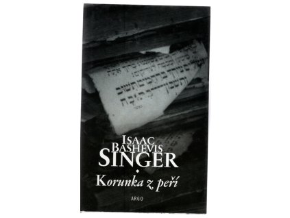 Korunka z peří, Isaac Bashevis Singer, 1998