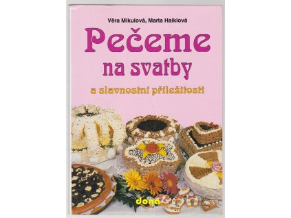 Pečeme na svatby a slavnostní příležitosti