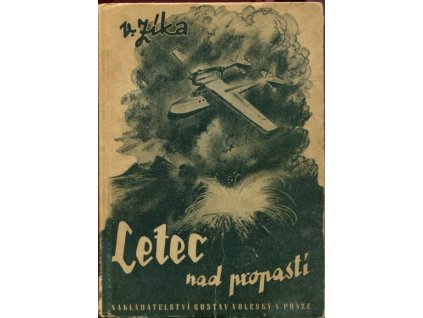 Letec nad propastí - román pro chlapce