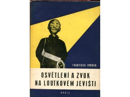 Osvětlení a zvuk na loutkovém jevišti