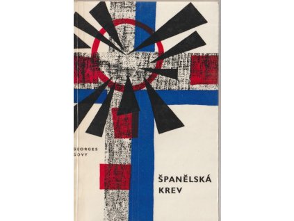 Španělská krev - Povídky, Georges Govy, 1962