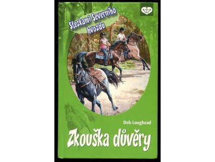 Zkouška důvěry, Deb Loughead, 2012