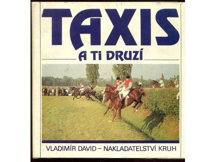 Taxis a ti druzí - velká pardubická steeplechase), Vladimír David, 1987