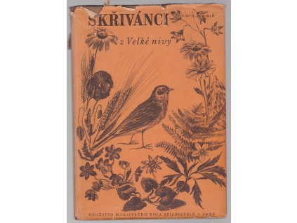 Skřivánci z Velké nivy, Antonín Šrámek, 1944