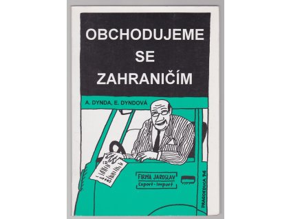 Obchodujeme se zahraničím, Antonín Dynda, 1994
