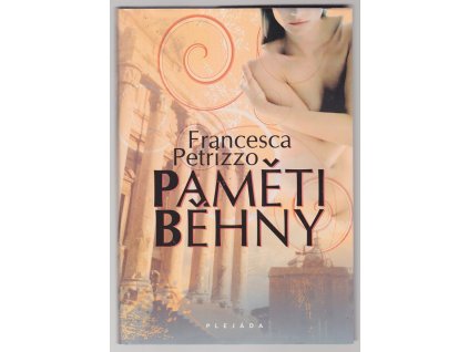 Paměti běhny, Francesca Petrizzo, 2011