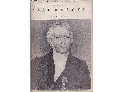 Naši mužové - biografie a charakteristiky, Jan Erazim Sojka, 1953