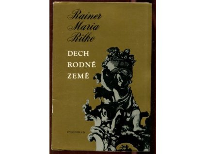 Dech rodné země, Rainer Maria Rilke, 1975
