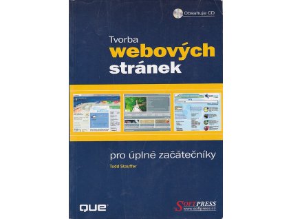 Tvorba webových stránek pro úplné začátečníky, Todd Stauffer, 2003