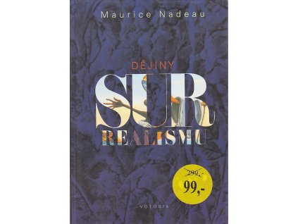 Dějiny surrealismu a surrealistické dokumenty